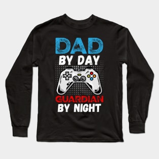 Dad By Day Guardian By Night Long Sleeve T-Shirt